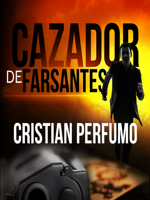 Title details for Cazador de Farsantes by Cristian Perfumo - Available